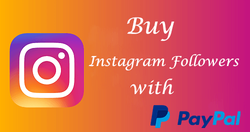 Buy Instagram Followers Paypal